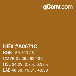 Color code: HEX #A0671C | qconv.com