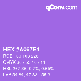 カラーコード: HEX #A067E4 | qconv.com