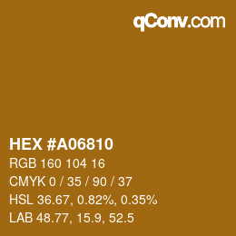 Color code: HEX #A06810 | qconv.com