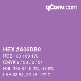Color code: HEX #A06DB0 | qconv.com