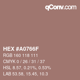 颜色代码: HEX #A0766F | qconv.com