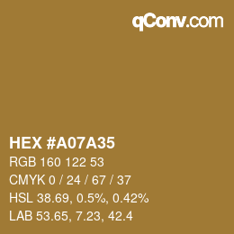 Color code: HEX #A07A35 | qconv.com