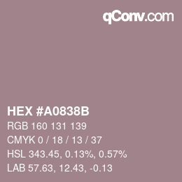 颜色代码: HEX #A0838B | qconv.com