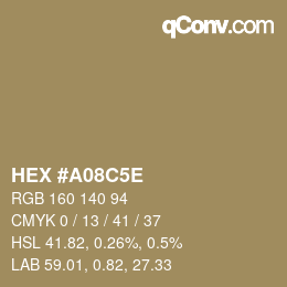 Código de color: HEX #A08C5E | qconv.com