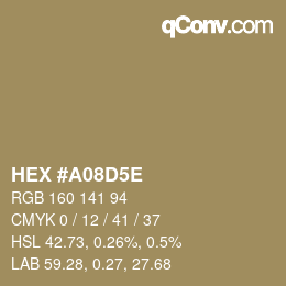 Code couleur: HEX #A08D5E | qconv.com