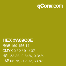 Color code: HEX #A09C0E | qconv.com