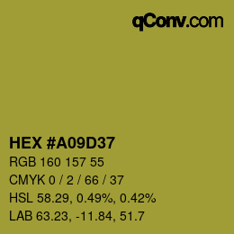 カラーコード: HEX #A09D37 | qconv.com