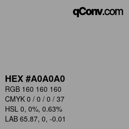 カラーコード: HEX #A0A0A0 | qconv.com