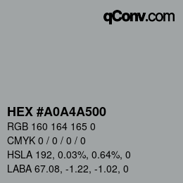 Color code: HEX #A0A4A500 | qconv.com