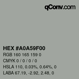 Color code: HEX #A0A59F00 | qconv.com