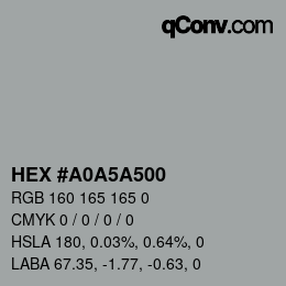 Color code: HEX #A0A5A500 | qconv.com