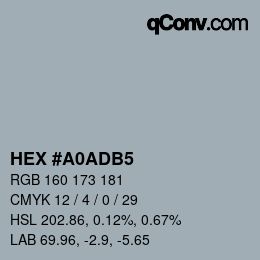 カラーコード: HEX #A0ADB5 | qconv.com