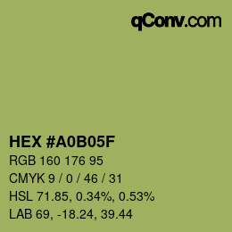 Color code: HEX #A0B05F | qconv.com