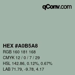 カラーコード: HEX #A0B5A8 | qconv.com