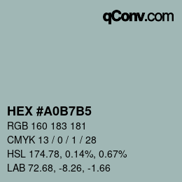 颜色代码: HEX #A0B7B5 | qconv.com