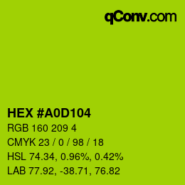 カラーコード: HEX #A0D104 | qconv.com