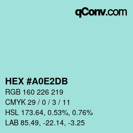 カラーコード: HEX #A0E2DB | qconv.com