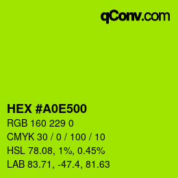 Color code: HEX #A0E500 | qconv.com