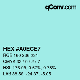 Color code: HEX #A0ECE7 | qconv.com