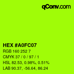 カラーコード: HEX #A0FC07 | qconv.com