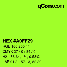 カラーコード: HEX #A0FF29 | qconv.com