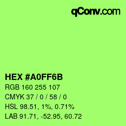 カラーコード: HEX #A0FF6B | qconv.com