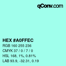 カラーコード: HEX #A0FFEC | qconv.com