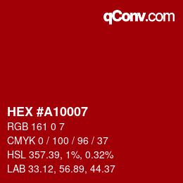 Color code: HEX #A10007 | qconv.com