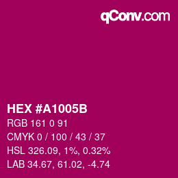 カラーコード: HEX #A1005B | qconv.com
