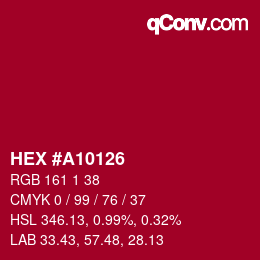 カラーコード: HEX #A10126 | qconv.com
