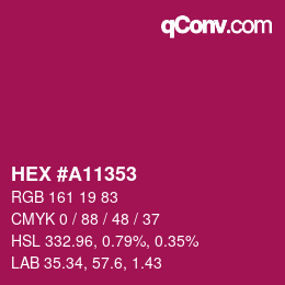 カラーコード: HEX #A11353 | qconv.com
