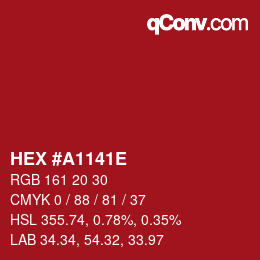 カラーコード: HEX #A1141E | qconv.com
