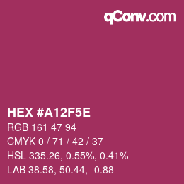 カラーコード: HEX #A12F5E | qconv.com