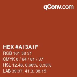 Color code: HEX #A13A1F | qconv.com
