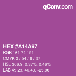 カラーコード: HEX #A14A97 | qconv.com