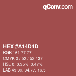 カラーコード: HEX #A14D4D | qconv.com
