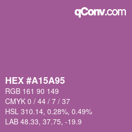 颜色代码: HEX #A15A95 | qconv.com