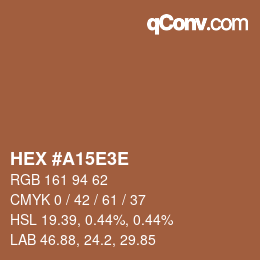 Color code: HEX #A15E3E | qconv.com