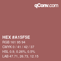 Color code: HEX #A15F5E | qconv.com
