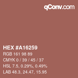 Farbcode: HEX #A16259 | qconv.com