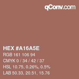 Color code: HEX #A16A5E | qconv.com