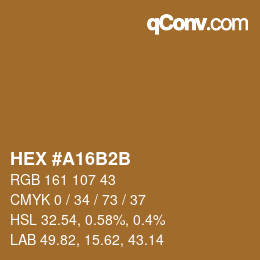 Color code: HEX #A16B2B | qconv.com