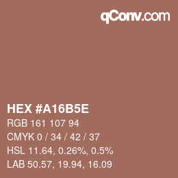 Code couleur: HEX #A16B5E | qconv.com