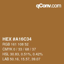 カラーコード: HEX #A16C34 | qconv.com