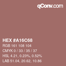颜色代码: HEX #A16C68 | qconv.com