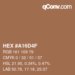 Color code: HEX #A16D4F | qconv.com