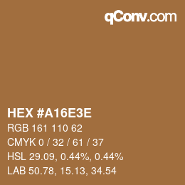 Color code: HEX #A16E3E | qconv.com