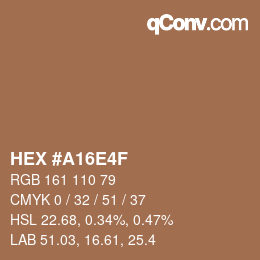 Código de color: HEX #A16E4F | qconv.com