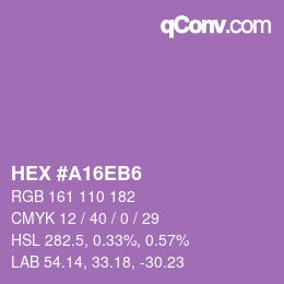 カラーコード: HEX #A16EB6 | qconv.com