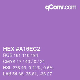 カラーコード: HEX #A16EC2 | qconv.com